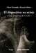 El dispositivo no existe by Maria Tortajada, François Albera