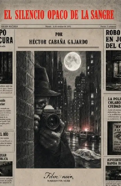 El silencio opaco de la sangre by Daniel Santi, Héctor Cabaña Gajardo
