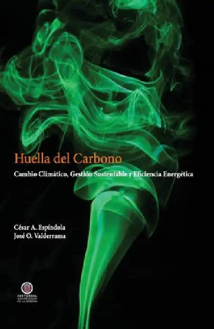 Huella de Carbono by César Espíndola, José Valderrama