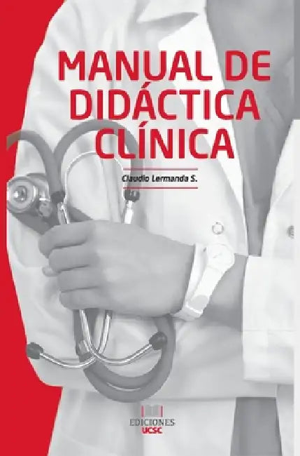 Manual de Didáctica Clínica by Claudio Lermanda