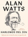 Hablemos del zen by Alan Watts, Mark Watts