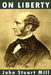 On Liberty by John Stuart Mill