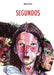 Segundos by Mónica Ríos
