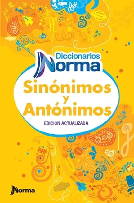 Diccionario Sinónimos Y Antónimos by Bernardo Rengifo Lozano