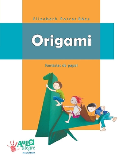 Origami by Elizabeth Porras Báez