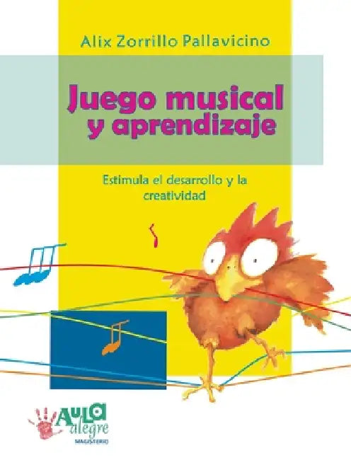 Juego musical y aprendizaje by Alix Zorrillo Pallavicino