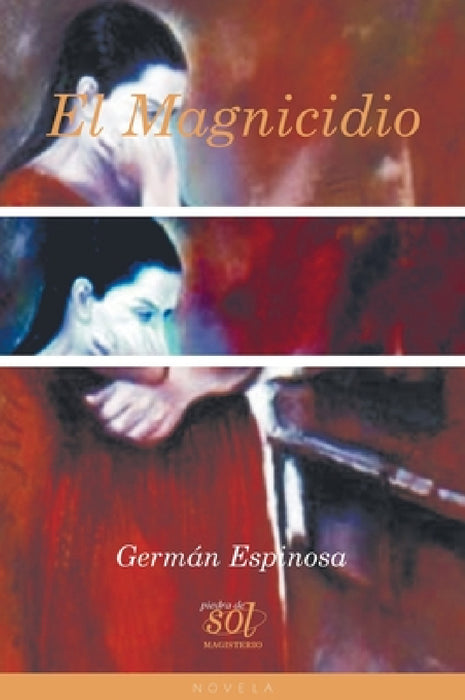 El magnicidio by Germán Espinosa