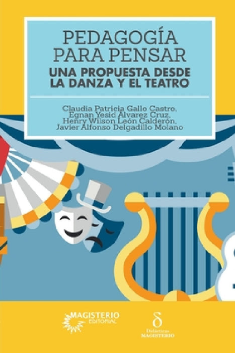 Pedagogía para pensar by Varios Autores
