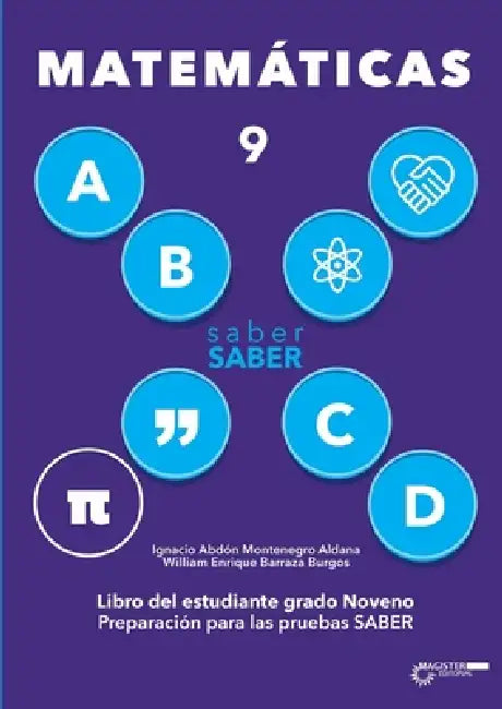 Saber saber Matemática 9. by Ignacio Abdón Montenegro Aldana, William Enrique Barraza Burgos