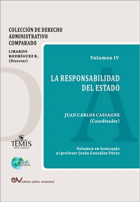 La Responsabilidad del Estado by Cassagne, Juan Carlos
