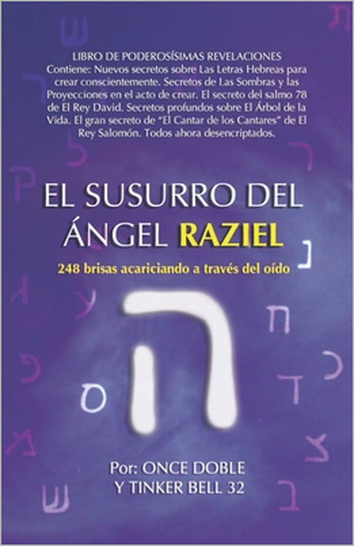 El susurro del ángel Raziel: 248 brisas acariciando a través del oído by Tinker Bell 32, Once Doble