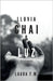 Lluvia, Chai & Luz by F. M., Laura