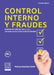 Control interno y fraudes - 4ta edición by Rodrigo Estupiñan Gaitán