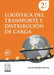 Logística del transporte y distribución de carga - 2da edición by Luis Aníbal Mora García