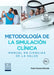 Metodología de la simulación clínica. Manual en ciencias de la salud - 1ra edición by Paulo Orquera Miranda