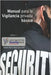 Manual para la vigilancia privada Basico: Manual para la vigilancia privada by Sosa Gònzalez, Rafael Darìo