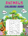 Animals Coloring Book For Kids age 3+: Animals Coloring Book for Toddlers, Kindergarten and Preschool Age: Big book of Wild and Domestic Animals, Bird by Mike Stewart