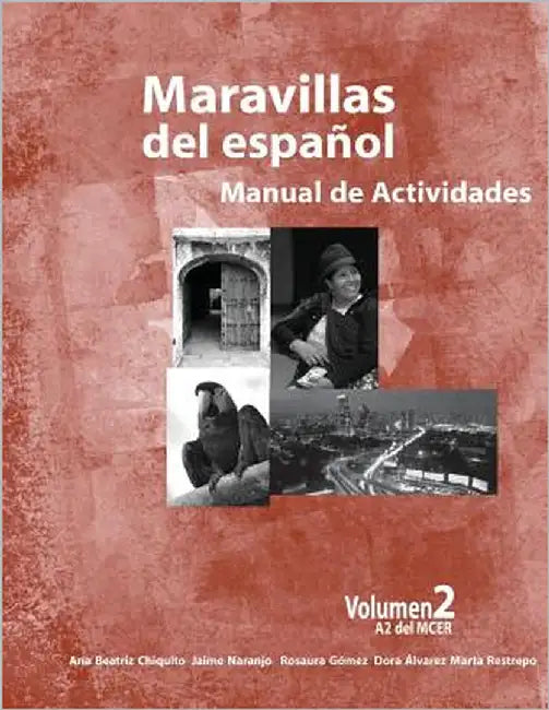 Maravillas del Espanol - Manual de Actividades by Naranjo, Jaime Alberto