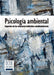 Psicología ambiental - 1ra edición by Gabriel Moser