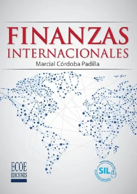 Finanzas internacionales - 1ra edición by Marcial Córdoba Padilla
