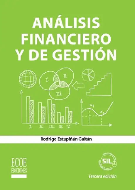 Análisis financiero y de gestión - 3ra edición by Rodrigo Estupiñan Gaitán
