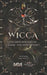 WICCA Secrets Rituals of Magic and Witchcraft by Omar Hejeile