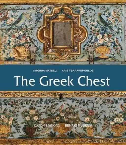The Greek Chest by Virginia Matseli, Aris Tsaravopoylos