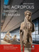 The Acropolis Through its Museum (English language edition) by Nick Machiavelli