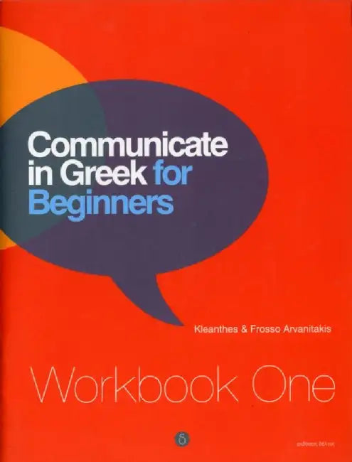 Communicate in Greek for Beginners by Kleanthes Arvanitakis
