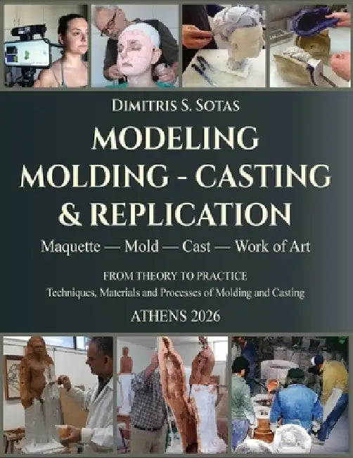 Modeling Molding - Casting & Replication by Dimitris Sotas