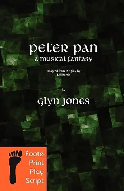 Peter Pan - A musical fantasy by Glyn Idris Jones