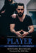 The Player: How I Traveled the World with an Elite Dating Coach by Belingar, Bostjan