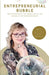Entrepreneurial Bubble: Mastering Both The Inner And Outer Games Of Entrepreneurship by Nives Mahne Cehovin, Murray James Bales, Kristina Smodila