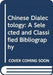 Chinese Dialectology: A Selected and Classified Bibliography by Paul Fu-Mien Yang