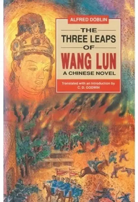 Three Leaps of Wang Lun by Alfred Döblin