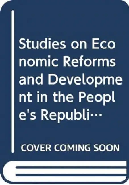Economic Reforms and Development by Tien Tung Hsueh