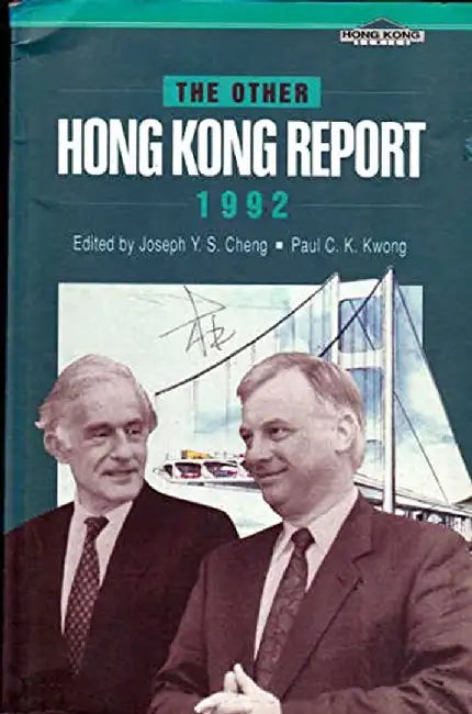 The Other Hong Kong Report 1992 by Joseph Y. S. Cheng