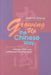 Growing Up the Chinese Way: Chinese Child and Adolescent Development by Lau Sing