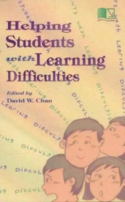 Helping Students with Learning Difficulties by David Chan