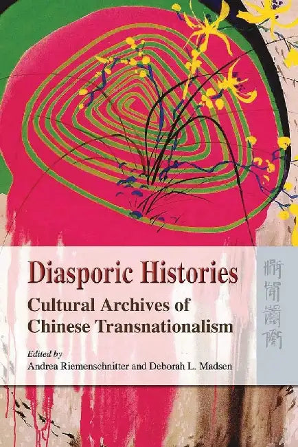 Diasporic Histories - Cultural Archives by Andrea Riemenschnitter