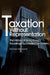 Taxation without Representation - The Hi by Michael Littlewood