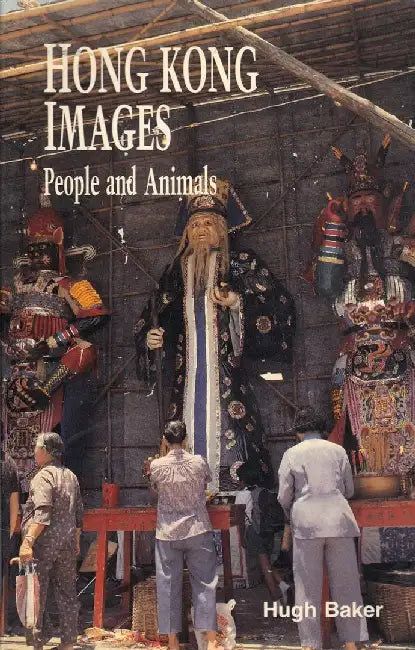 Hong Kong Images - People and Animals by Hugh Baker