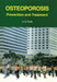 Osteoporosis - Prevention and Treatment by K. K. Pun