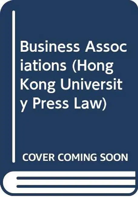 Business Associations by Clement Shum