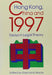 Hong Kong, China, and 1997 - Essays in L by Raymond Wacks
