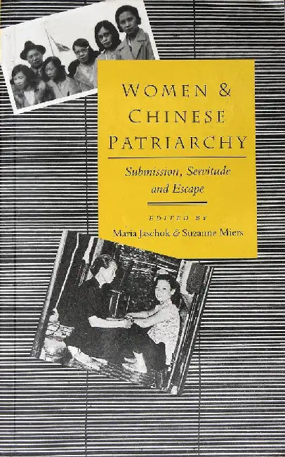 Women and Chinese Patriarchy - Submissio by Maria Jaschok