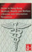 A Guide to Medical, Health and Welfare Libraries and Information Resources in Hong Kong by Unknown