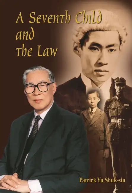 A Seventh Child and the Law by Patrick Shuk-Siu Yu