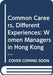 Common Careers, Different Experiences: Women Managers in Hong Kong and Britain by Katharine Venter