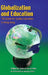 Globalization and Education - The Quest by Joshua Ka-Ho Mok